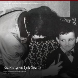Biz Radyoyu Çok Sevdik / Radio My Love — 15. Juni 2026, 18:30 Uhr